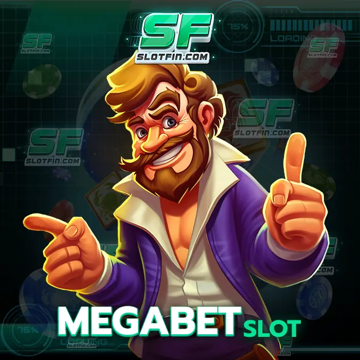 megabet slot จ่ายเงินให้ผู้เล่นทุกคนไม่มีอั้น ปั่นสล็อตออนไลน์ได้ทุกคนไม่มีกั๊ก